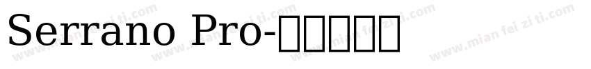 Serrano Pro字体转换